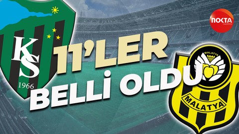 Kocaelispor – Yeni Malatyaspor maçında 11’ler belli oldu