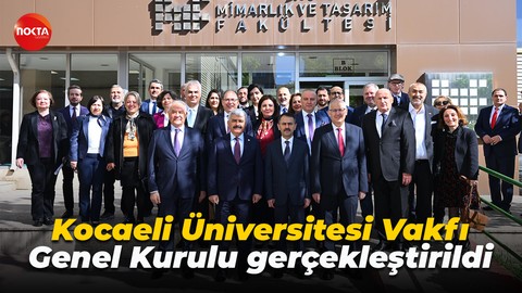 Kocaeli Üniversitesi Vakfı Genel Kurulu gerçekleştirildi