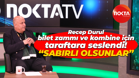 Recep Durul bilet zammı ve kombine için taraftara seslendi! “Sabırlı olsunlar”