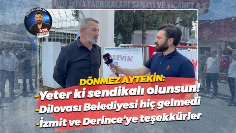 Dönmez Aytekin’den işçi sınıfına çağrı: Yeter ki sendikalı olunsun!