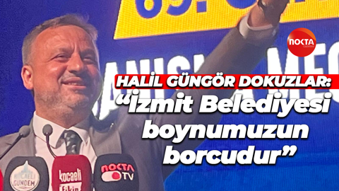 Halil Güngör Dokuzlar: “İzmit Belediyesi boynumuzun borcudur”