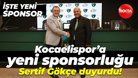 Kocaelispor’a yeni sponsorluğu Sertif Gökçe duyurdu! İşte yeni sponsor