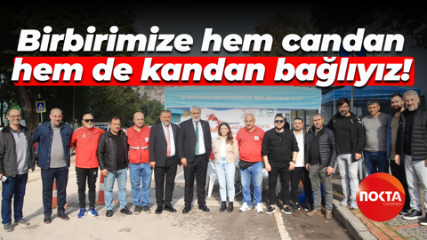 Birbirimize hem candan hem de kandan bağlıyız!