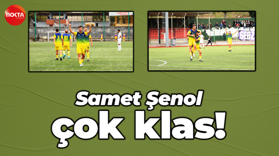 Samet Şenol çok klas!