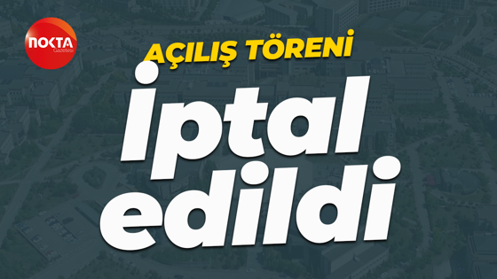 Kocaeli Üniversitesi akademik yıl açılış töreni iptal edildi