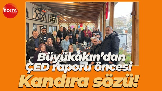 Tahir Büyükakın'ın açıklaması sonrası KANÇED’ten açıklama!