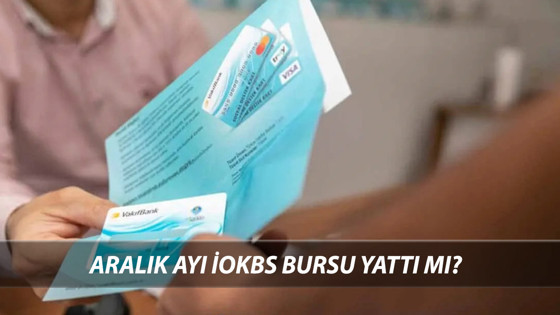 İOKBS (PYBS) Burs Sorgulama: İOKBS Yattı Mı? Aralık Ayı İOKBS Ne Zaman Yatacak?