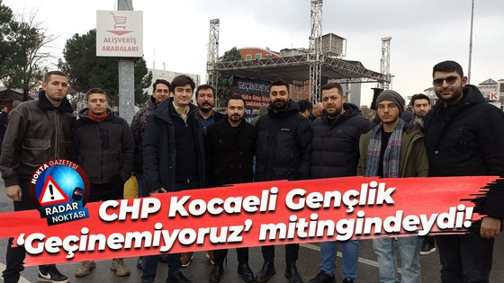 CHP Kocaeli Gençlik ‘Geçinemiyoruz’ mitingindeydi! Birlikte poz verdiler