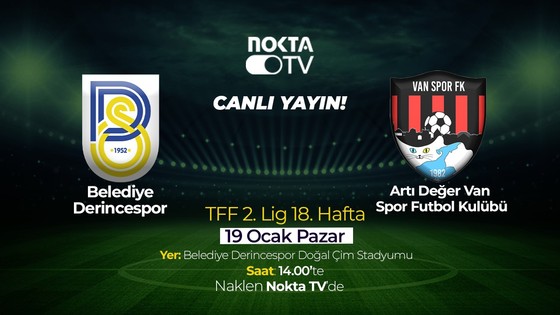 Belediye Derincespor – Vanspor maçı Nokta TV’de!