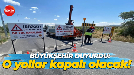 Kocaeli Büyükşehir Belediyesi yol çalışması olacağını duyurdu!
