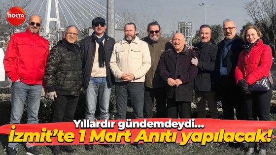 Yıllardır gündemdeydi… İzmit’te 1 Mart Anıtı yapılacak!