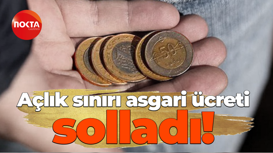 Açlık sınırı asgari ücreti solladı!