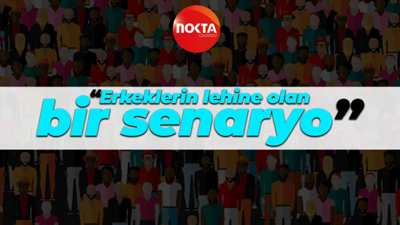 Doç. Dr. Bahadır Geniş açıkladı: Erkeklerin lehine olan bir senaryo