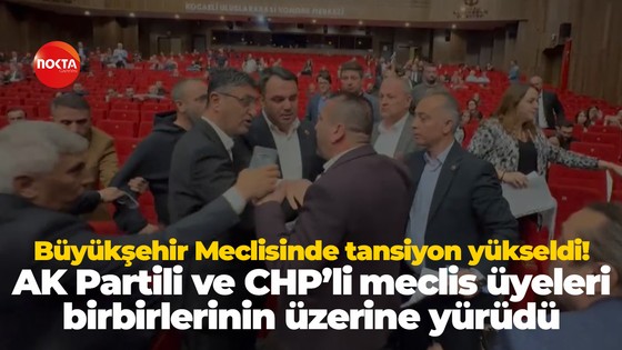 Büyükşehir Meclisinde tansiyon yükseldi!