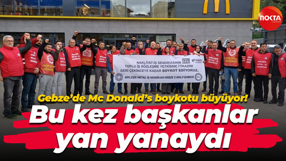 Gebze’de Mc Donald’s boykotu büyüyor! Bu kez başkanlar yan yanaydı
