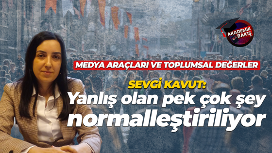 Sevgi Kavut: Yanlış olan pek çok şey normalleştiriliyor