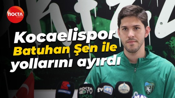 Kocaelispor, kaleci Batuhan Şen ile yollarını ayırdı