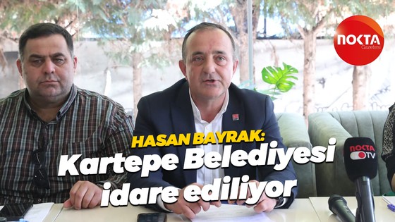 Hasan Bayrak: Kartepe Belediyesi idare ediliyor