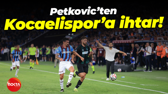 Petkovic’ten Kocaelispor’a ihtar!