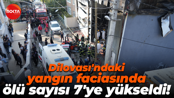 Dilovası'ndaki yangın faciasında ölü sayısı 7'ye yükseldi!