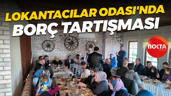 Lokantacılar Odası'nda borç tartışması