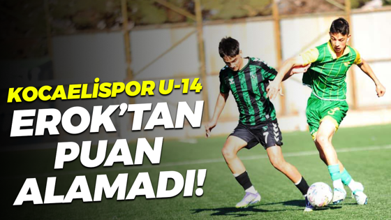 Kocaelispor U-14, Erok’tan puan alamadı!