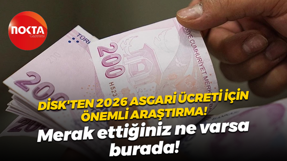 DİSK’ten asgari ücrete dair önemli araştırma! Asgari ücrete dair merak ettiğiniz her şey burada