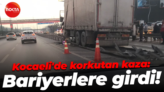 Kocaeli'de korkutan kaza: Bariyerlere girdi!