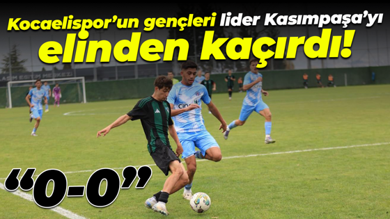 Kocaelispor’un gençleri lider Kasımpaşa’yı elinden kaçırdı! “0-0”