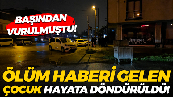Kocaeli'ye sevk edildi! Ölüm haberi gelen 14 yaşındaki Cengiz Efe hayata döndürüldü!