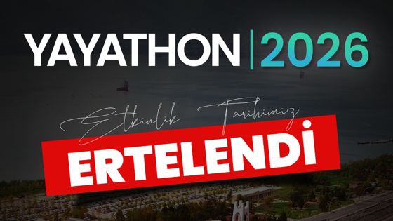 Yayathon ileri bir tarihe ertelendi