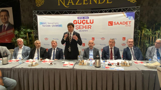 Saadet Partisi Körfez'in geleceğini masaya yatırdı