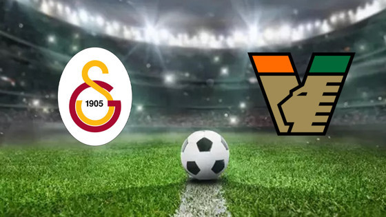 GS - VENEZİA MAÇI CANLI İZLE | Galatasaray – Venezia Maçını Hangi Kanal Veriyor?