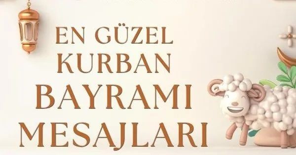 KURBAN BAYRAMI MÜBAREK OLSUN | Duygusal, Anlamlı, Hadisli Cuma ve Kurban Bayramı Mesajları - Resim: 7
