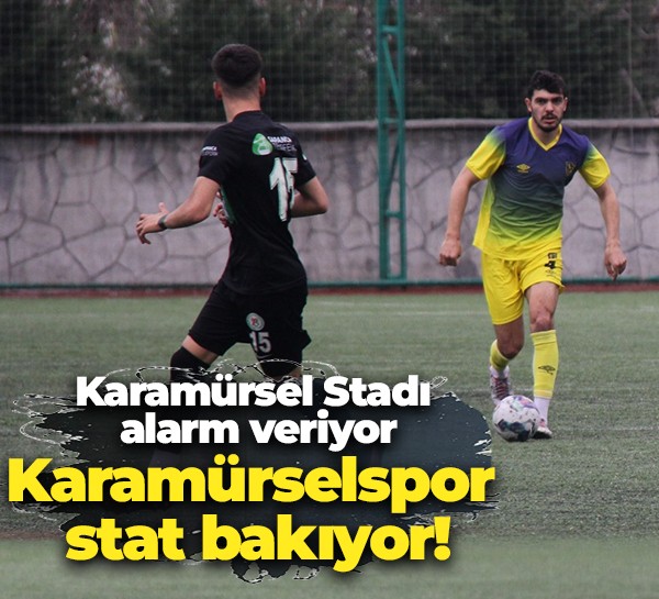 Karamürsel Stadı alarm veriyor, Karamürselspor stat bakıyor!