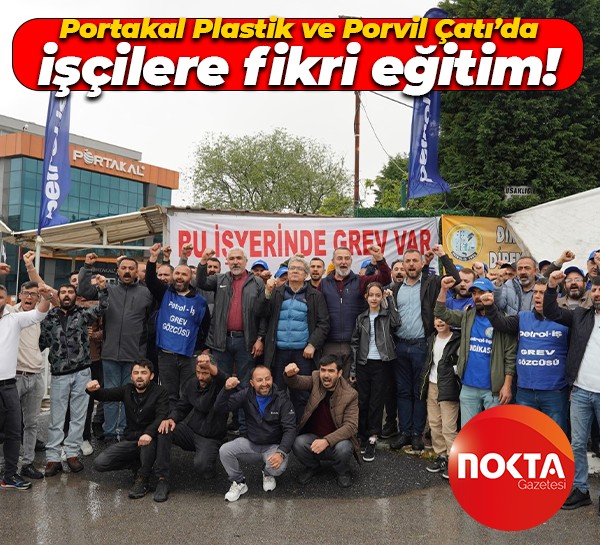 Portakal Plastik ve Porvil Çatı’da işçilere fikri eğitim!