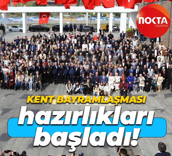 41. Kent Bayramlaşması için hazırlıklar başladı!