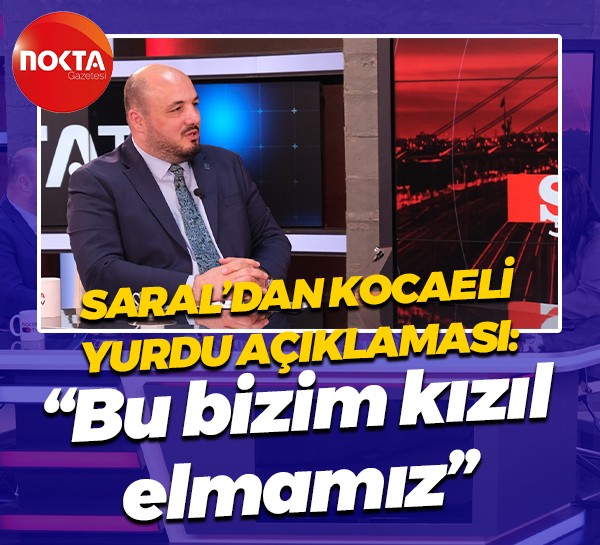 Uğur Saral'dan Kocaeli Yurdu açıklaması: Bu bizim kızıl elmamız