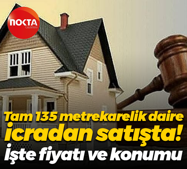 Gebze’de tam 135 metrekarelik daire icradan satışta! İşte fiyatı ve konumu