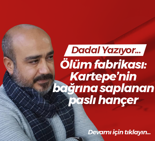 Ölüm fabrikası: Kartepe’nin bağrına saplanan paslı hançer