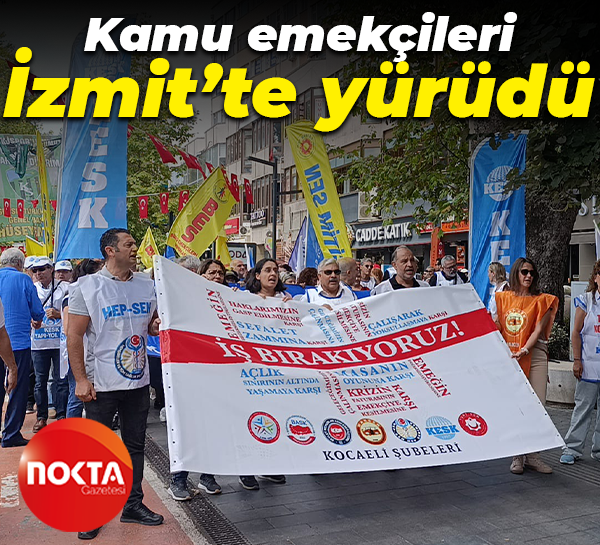 Kamu emekçileri İzmit’te yürüdü