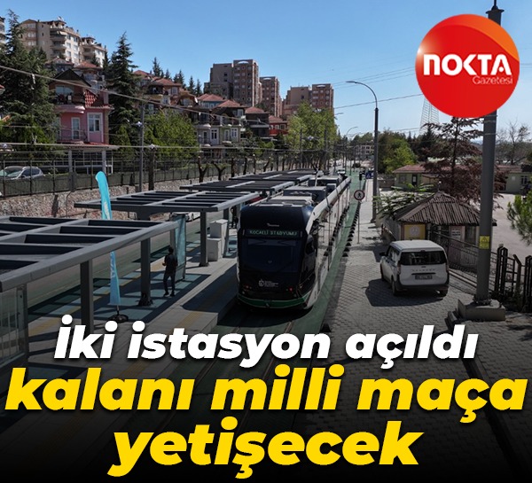 İki istasyon açıldı, kalanı milli maça yetişecek