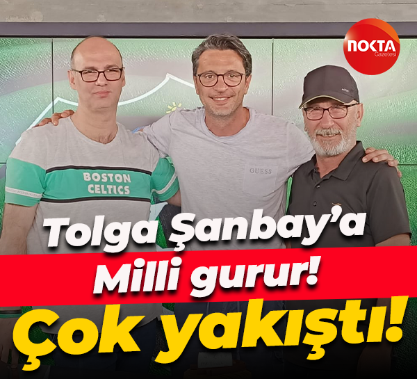 Tolga Şanbay’a Milli gurur! Çok yakıştı!