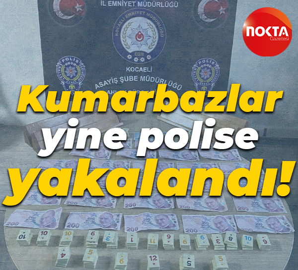 Kumarbazlar yine polise yakalandı!