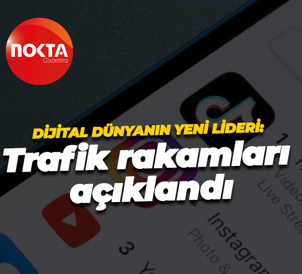 Dijital dünyanın yeni lideri: Trafik rakamları açıklandı