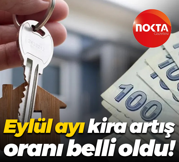 Eylül ayı kira artış oranı belli oldu!