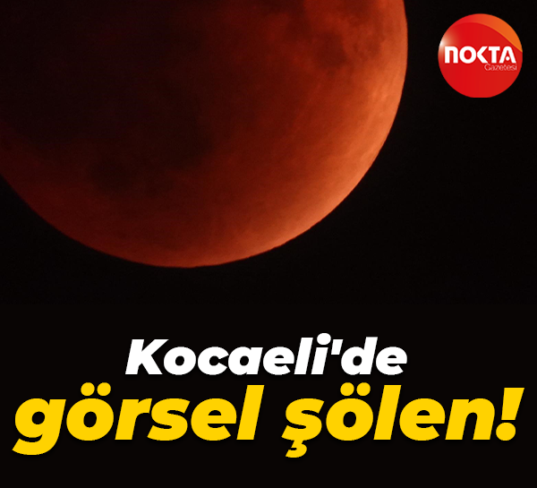 Kocaeli'de görsel şölen!