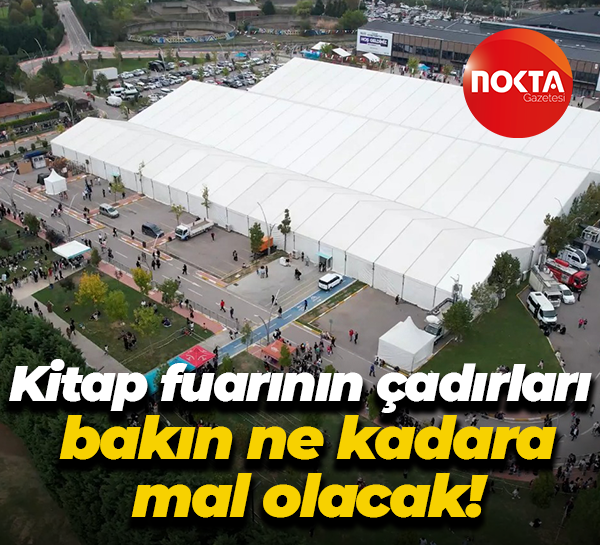 Kitap fuarının çadırları bakın ne kadara mal olacak!
