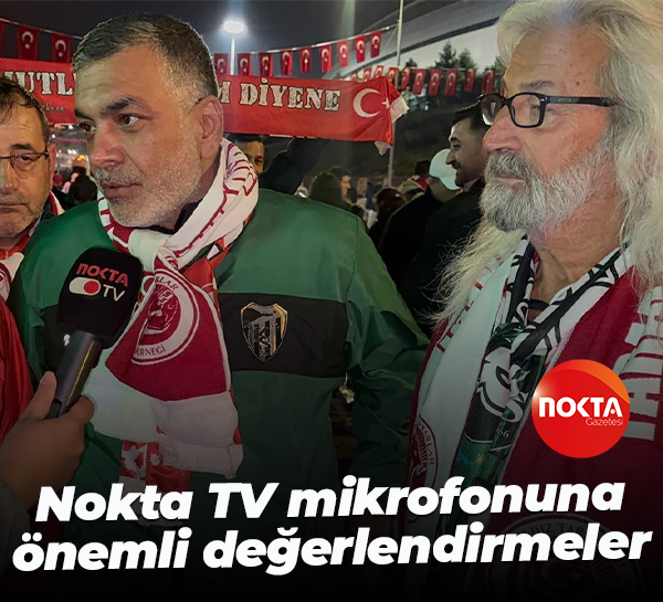 Milli maç öncesi Nokta TV mikrofonlarına önemli değerlendirmeler