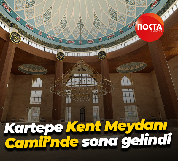 Kartepe Kent Meydanı Camii’nde sona gelindi